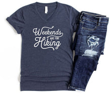 Load image into Gallery viewer, Weekends Are For Hiking V Neck Tee

